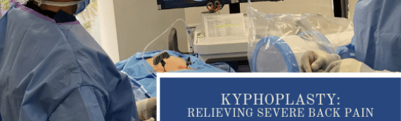 Kyphoplasty: Relieving Severe Back Pain